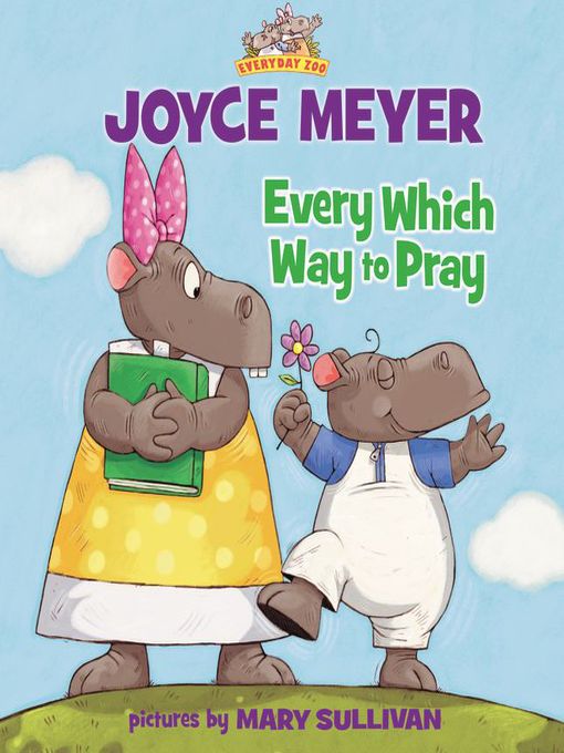 Title details for Every Which Way to Pray by Joyce Meyer - Available